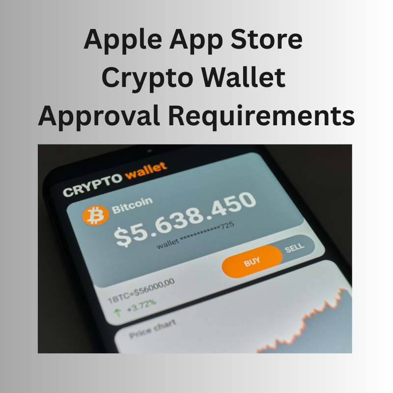 Apple Store Crypto Wallet Approval